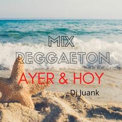 Mix Reggaeton Ahora y Antes