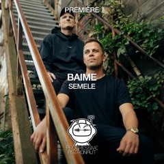 PREMIERE: Baime - Semele (Original Mix) [Blindfold]