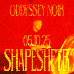 SHAPESHFTR - ODDYSSEY NOIR LAS VEGAS 05.10.25