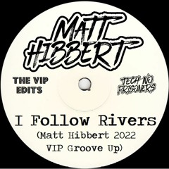 Lykke Li x The Magician - I Follow Rivers (Matt Hibbert 2022 VIP Groove Up)