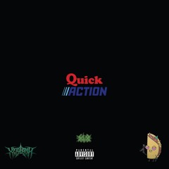 Quick Action (Feat.) OwenTaco$