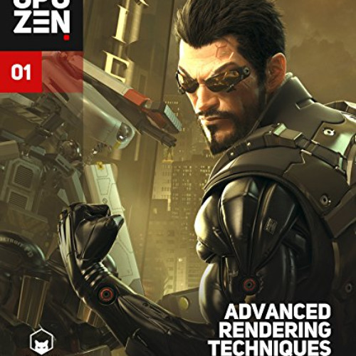 [Access] EBOOK 📄 GPU Zen: Advanced Rendering Techniques by  Wolfgang Engel KINDLE PD