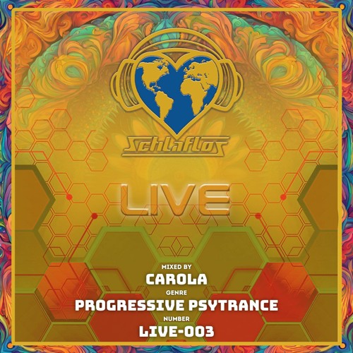 SCHLAFLOS LiVE 003 - PROGRESSIVE GOA - Dj CAROLA