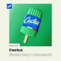 Florian Bery & Numero 27 - Cactus