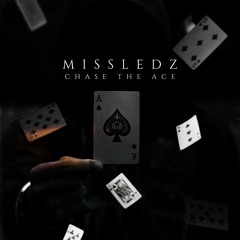 missledz - Chase the Ace EP (Rebel Music)