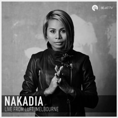 Nakadia @ Luft, Melbourne | BE-AT.TV