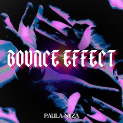 BOUNCE EFFECT