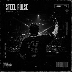 SLD – Steel Pulse