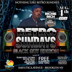 RETRO SUNDAYS BLACKOUT EDITION FT.RIICHIE RICH FROM BLACK STEEL 4X4