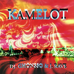 Dj Ghonsso & J Rave - Kamelot  - sc clip