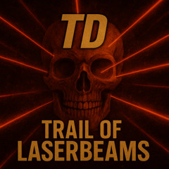 Trail of Laserbeams - Crossbreed Mini Mix