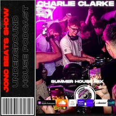 JonC Beats Show #63 - Charlie Clarke Mix. Ft, Sonny Fodera, Low Steppa, Bicep, Calvin Harris
