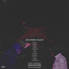 MALOSLOV x fresh supreme - Грязная станция