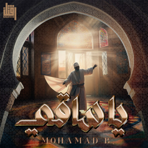 Ya Saqi - يا ساقي (feat. Mohamad.B)