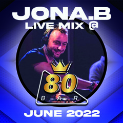 Jona.B Live @ BAR 80 JUNE 22