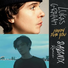 Lukas Graham - Happy For You (Dagenix Remix)