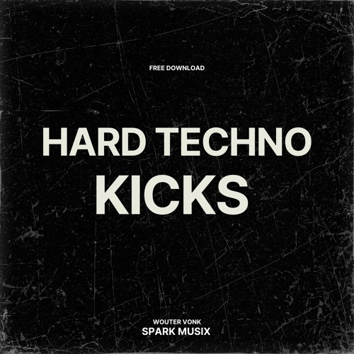 FREE HARD TECHNO KICKS [MAY]
