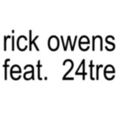 rick owens (feat. 24tre) (prod.noevdv & devilship)