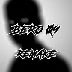 BERO 09 REMAKE - DJ GATSU