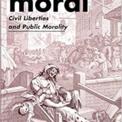 FREE EPUB 📁 Making Men Moral: Civil Liberties and Public Morality (Clarendon Paperba