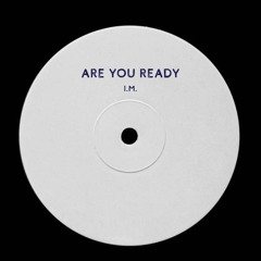 Are You Ready