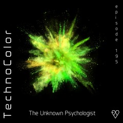 TechnoColor Podcast 195 | The Unknown Psychologist