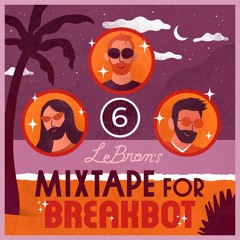 LeBRON - Mixtape For Breakbot 6