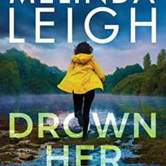 [View] EPUB 📤 Drown Her Sorrows (Bree Taggert Book 3) by  Melinda Leigh [PDF EBOOK E