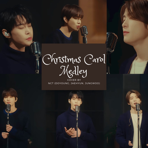 Christmas Carol Medley Cover By NCT DOYOUNG 도영, JAEHYUN 재현, JUNGWOO 정우