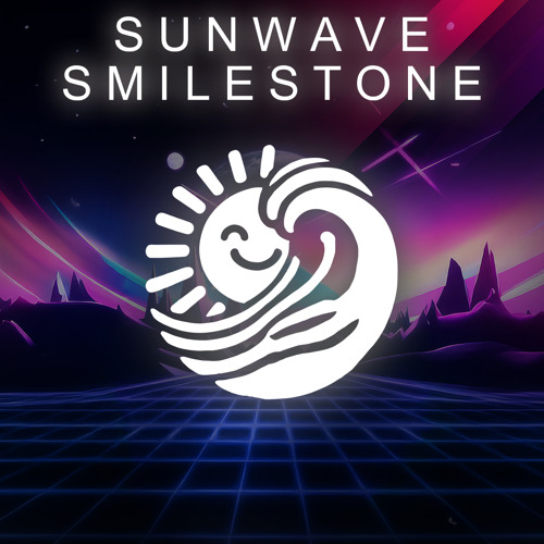 S U N W A V E _ S M I L E S T O N E - noxVΛnders (original)