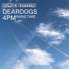 LYL RADIO - 23.07.24 - DEARDOGS