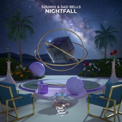 SouMix & Sad Bells - Nightfall