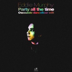 [MRFD012] - Eddie Murphy - Party All The Time (Osccurate Intrumental Dancefloor Edit)