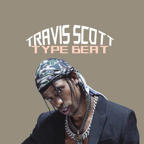 Travis Scott [type Beat]