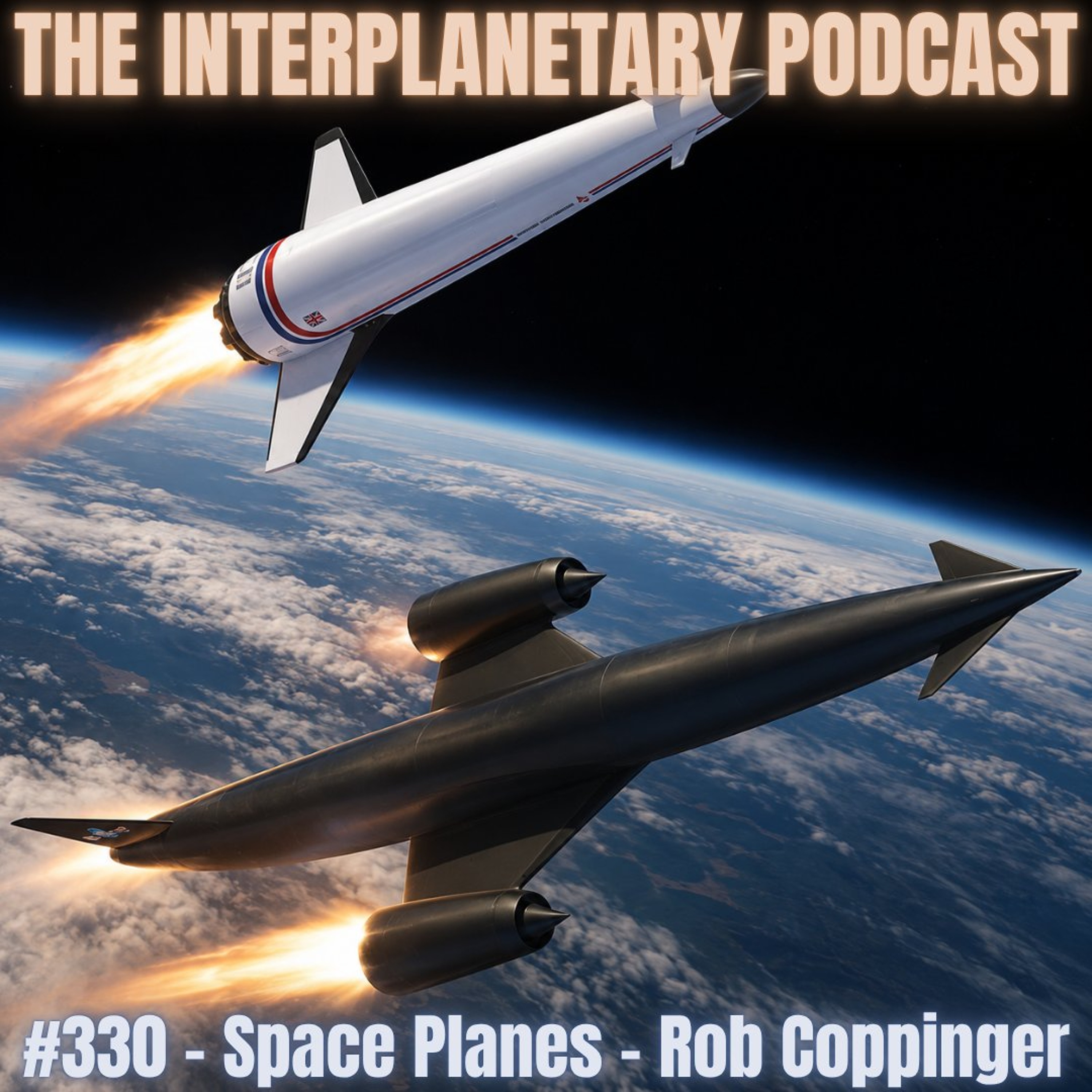 #330 - Space Planes - Rob Coppinger