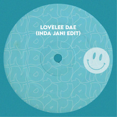 Blaze- Lovelee Dae (Inda Jani Edit)