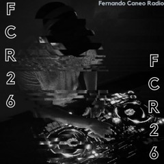 FCR026 - Fernando Caneo Radio @ Home Studio Santiago, CL