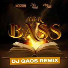 NoooN, Justin Pollnik & Paul Keen - Der Bass (DJ Qaos Rawstyle Remix)