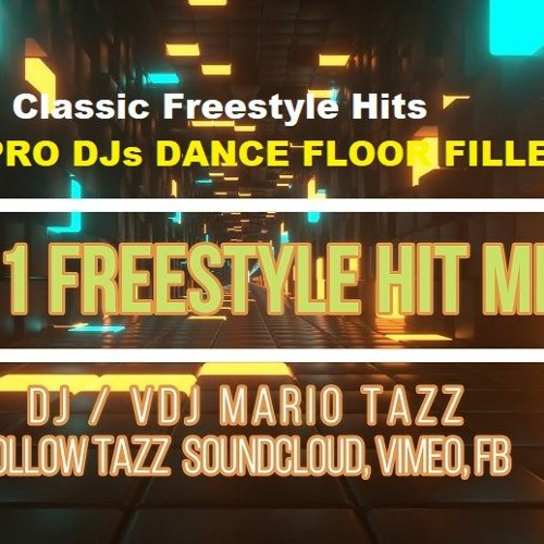 2021 FOR PRO DJs- FREESTYLE MEGA HIT MIX DJ - VDJ MARIO TAZZ (Dance Floor Filler)