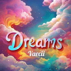 Dreams