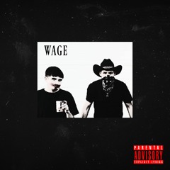 WAGE (Prod. Riddick)