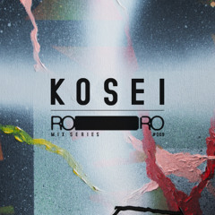 ROIRO Mix Series #009 - KOSEI