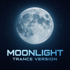 [Extra Track] Moonlight Re-mix Instrumental [Trance Version]