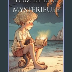 [Ebook] 📕 Tom et l'île mystérieuse (French Edition) Read online