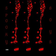SPOOKY BOYZ III