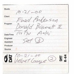 TA-024_Fred-Anderson-Donald-Barnett-II-Tatsu-Aoki_Velvet-Lounge_10-21-00_Set 3