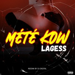 Mété kow (Riddim By DJ DIGITAL)