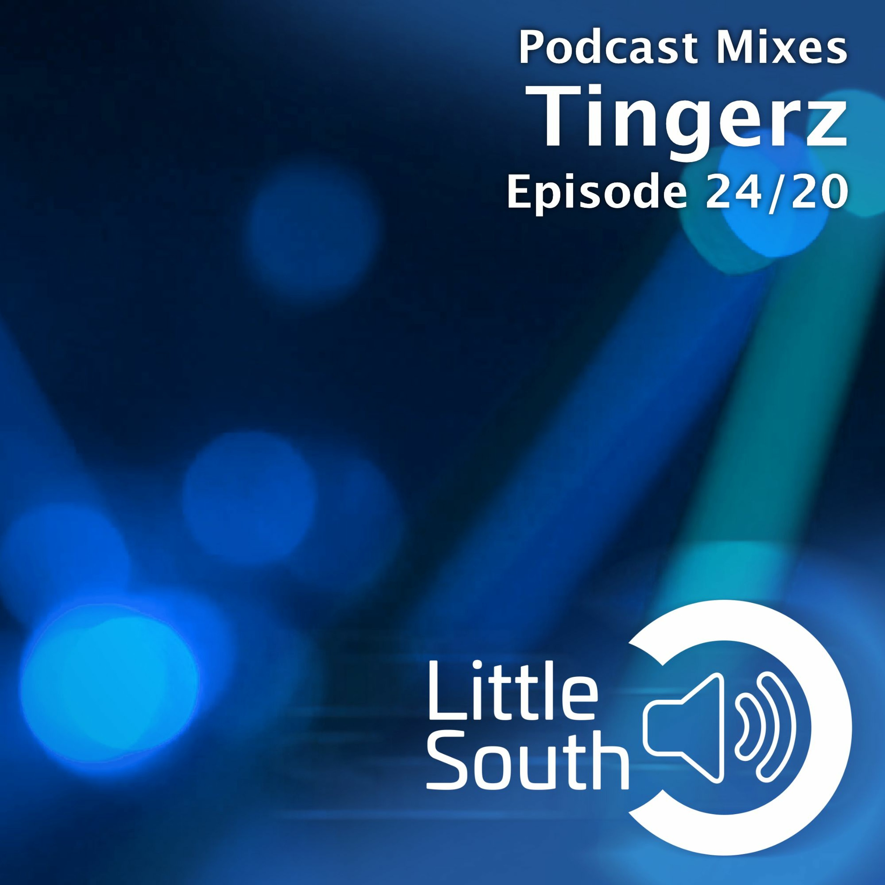 Episode 24/20 | Tingerz | Podcast Mixes episode artwork