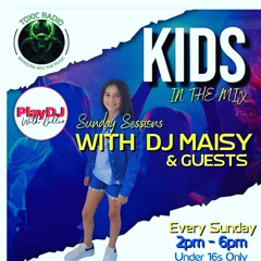 Maisy Mix May 21 - Toxic Radio