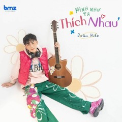 Doãn Hiếu - Hình Như Ta Thích Nhau (Tu Tustist Remix)